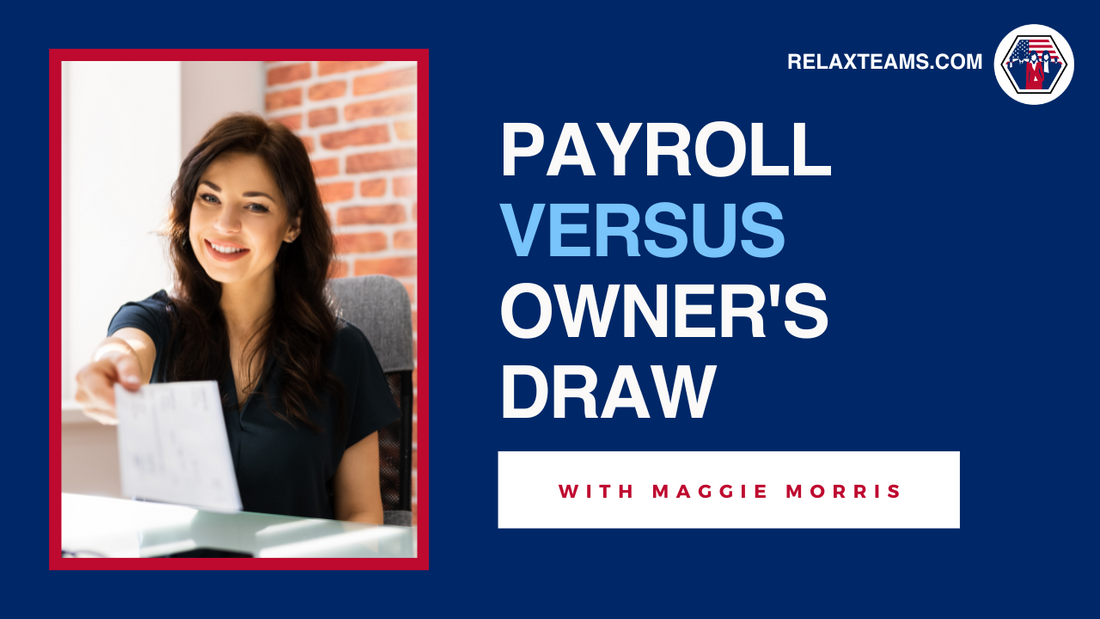 Payroll Versus Owner's Draw