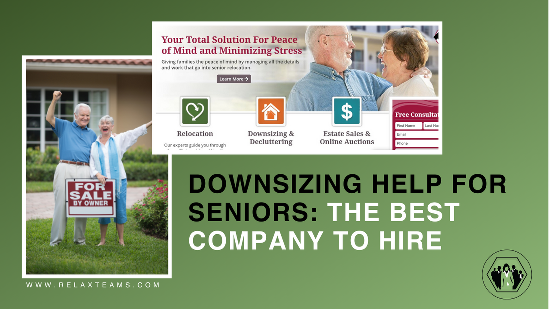 Downsizing Help For Seniors: The Best Company To Hire