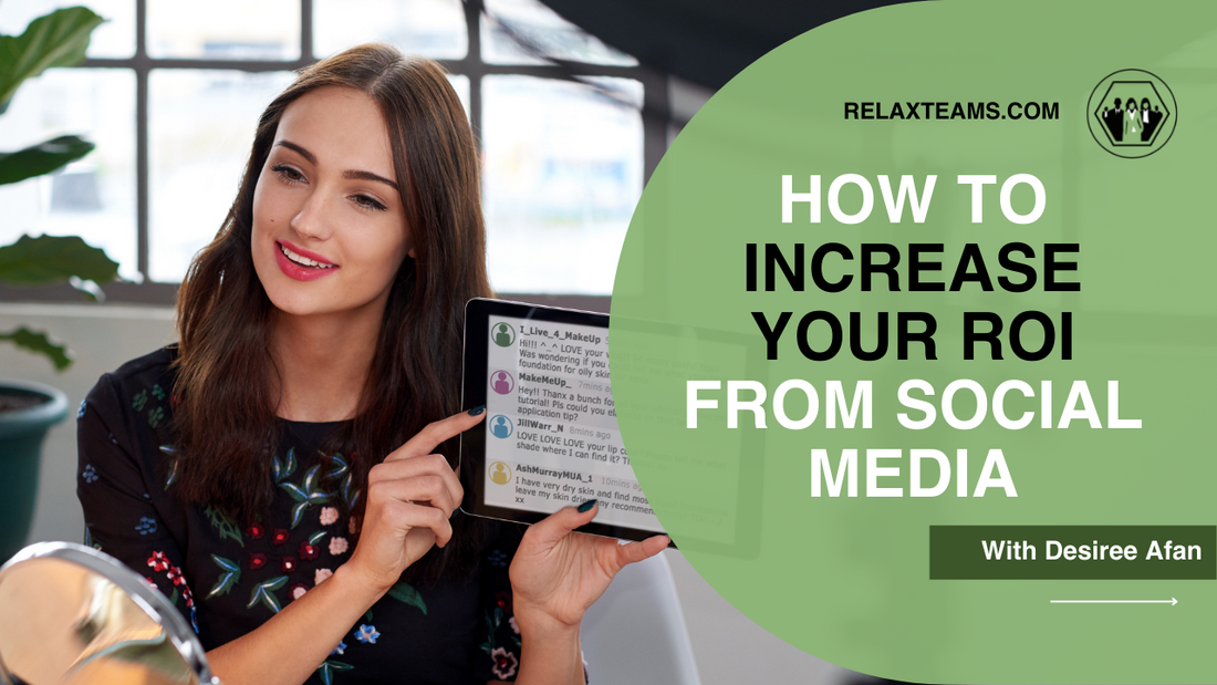 How To Increase Your ROI From Social Media