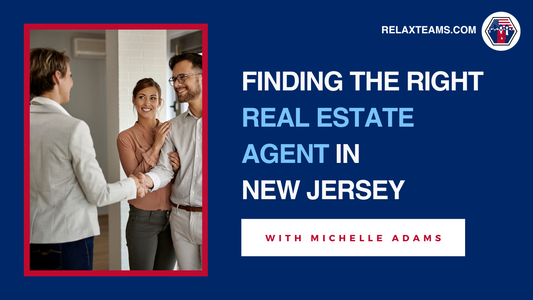 Finding the Right Real Estate Agent in New Jersey