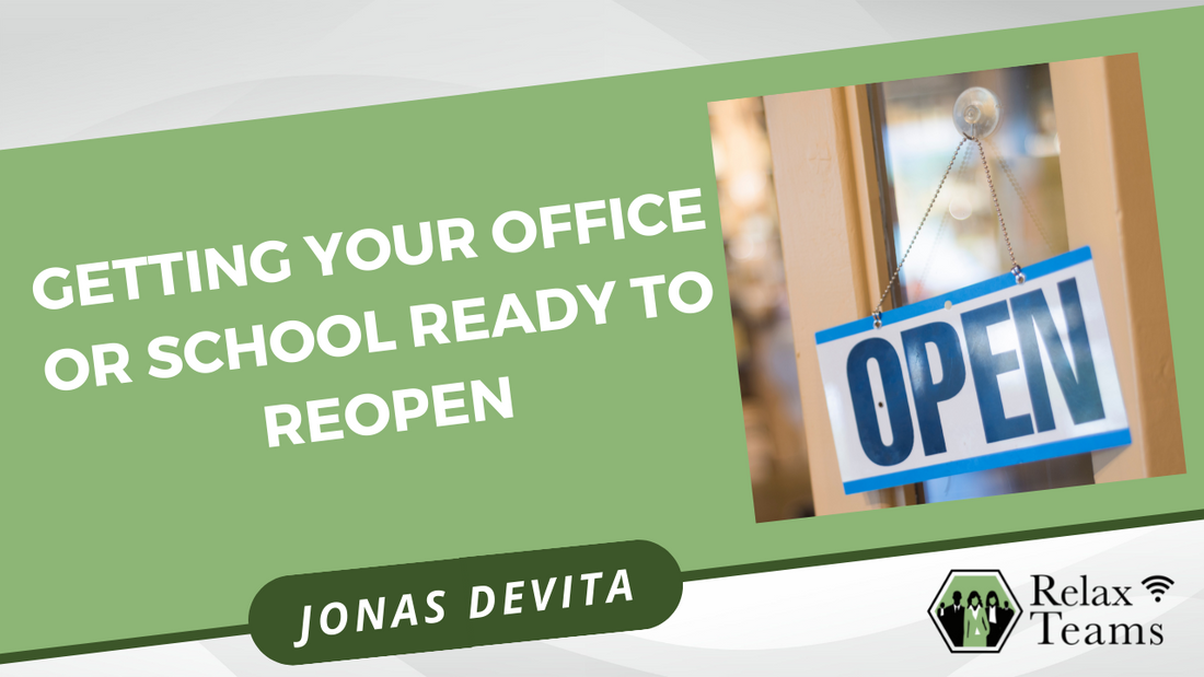 Getting your office or school ready to reopen