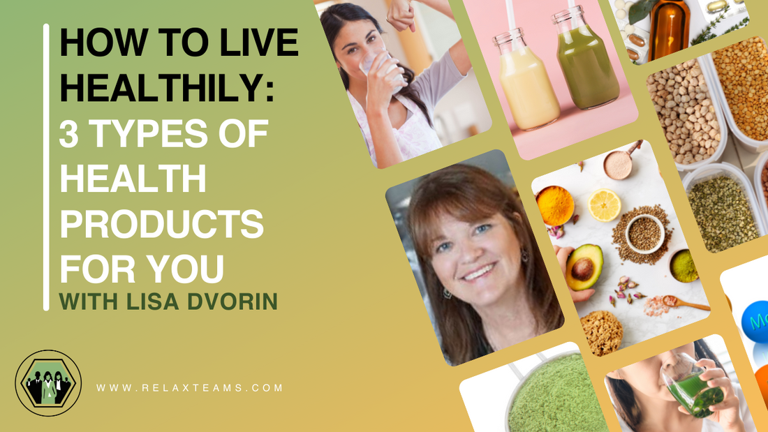 How To Live Healthily: 3 Types of Health Products For You banner