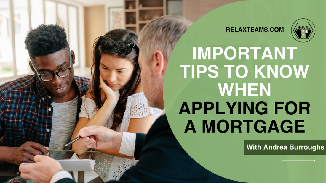 Important Tips To Know When Applying For A Mortgage