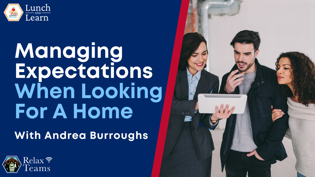 Managing Expectations When Looking For A Home