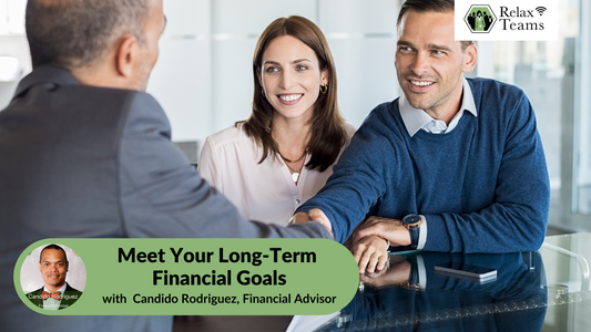 Achieve Your Long-Term Goals with Candido Rodriguez