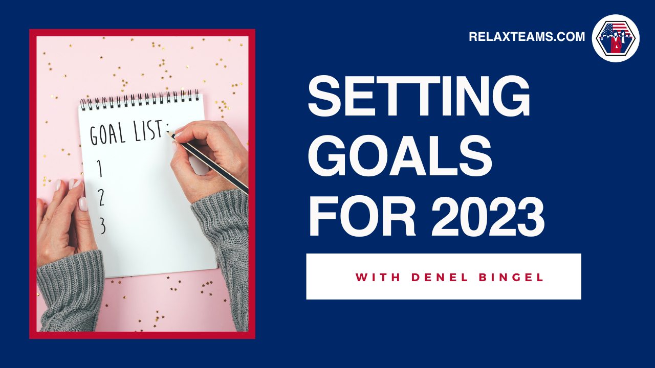 Setting Goals for 2023 Relax Teams