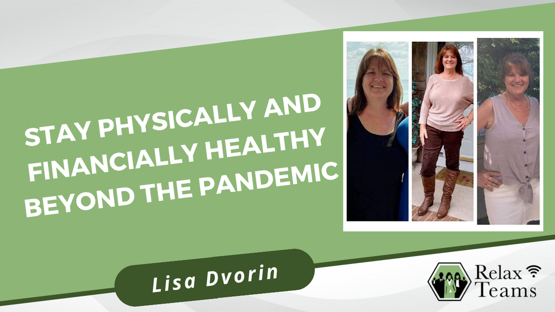 Stay Physically and Financially Healthy Beyond the Pandemic