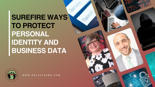 Surefire Ways to  Protect Personal Identity And Business Data
