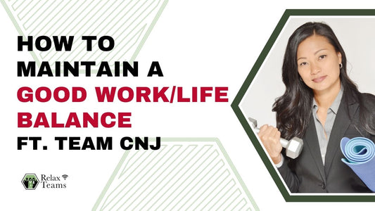 a discussion about How to Maintain a Good Work/Life Balance ft. Team CNJ