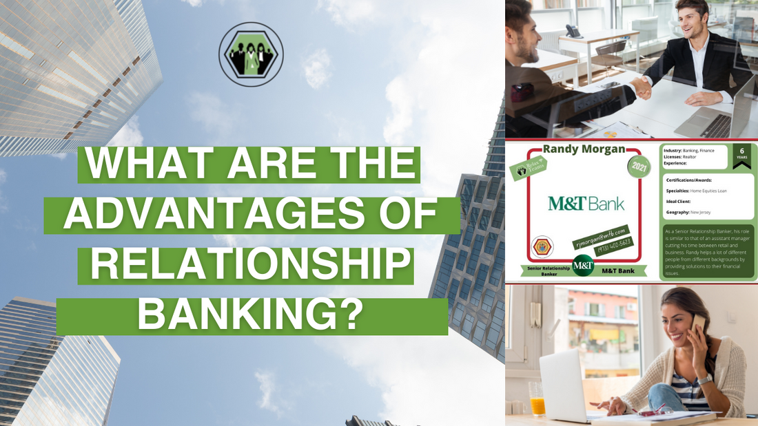 What are the Advantages of Relationship Banking?