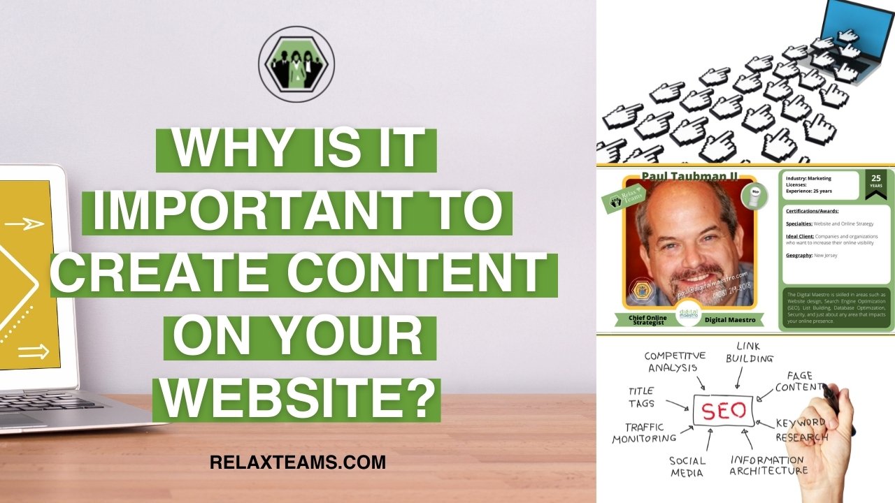 Presentation on Why is it Important to Create Content on Your Website by Paul Taubman of Digital Maestro